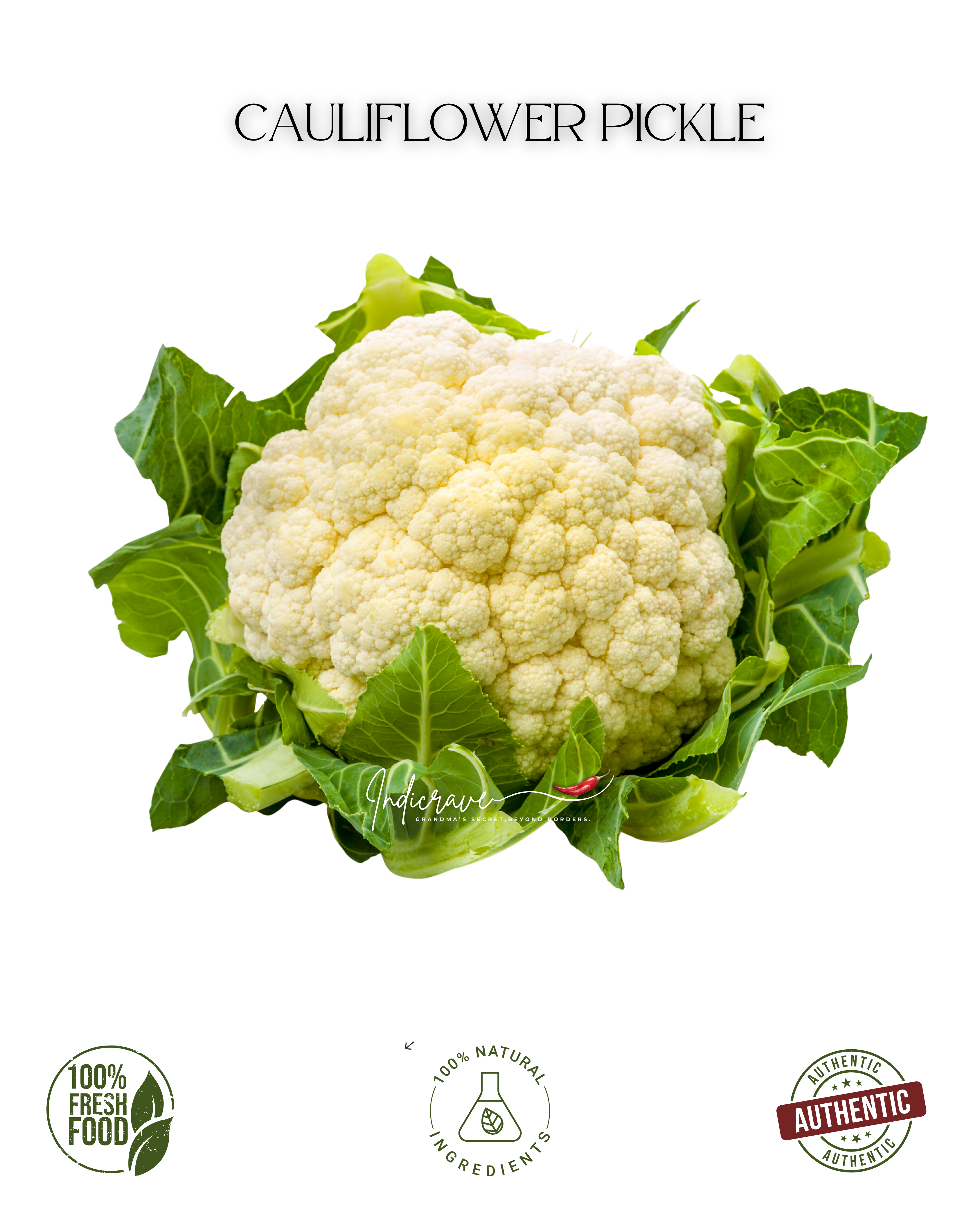 Indicrave Cauliflower Pickle – Crunchy, Tangy & Spiced to Perfection